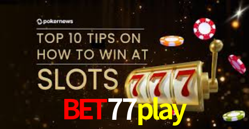 bet77play
